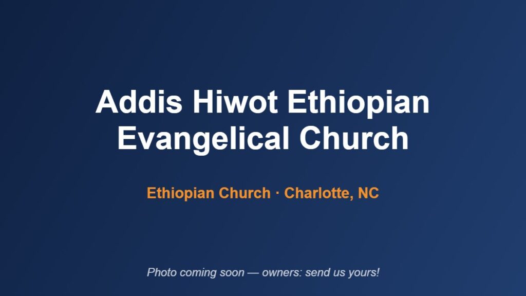 Addis Hiwot Ethiopian Evangelical Church