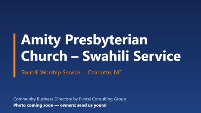 Amity Presbyterian Church – Swahili Service