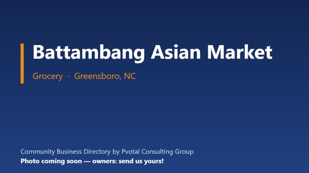 Battambang Asian Market, Greensboro NC
