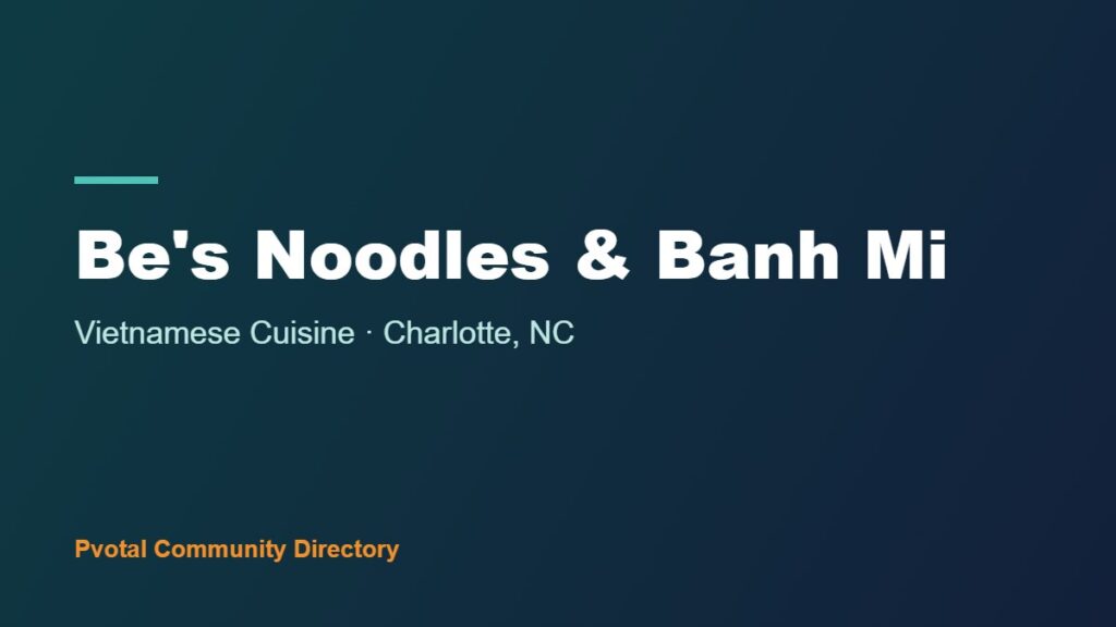 Be’s Noodles & Banh Mi