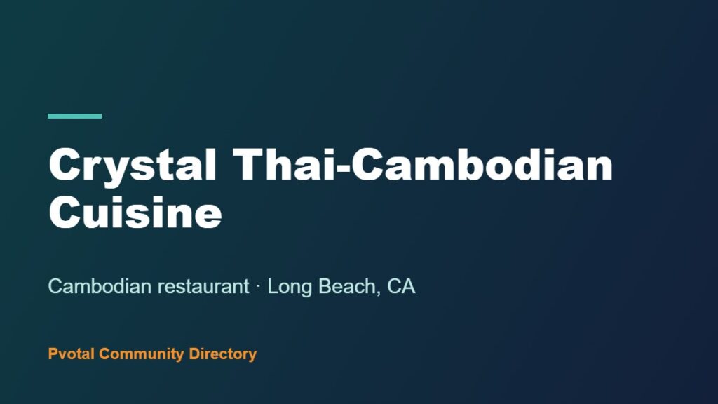 Crystal Thai-Cambodian Cuisine