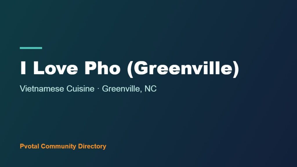 I Love Pho (Greenville)