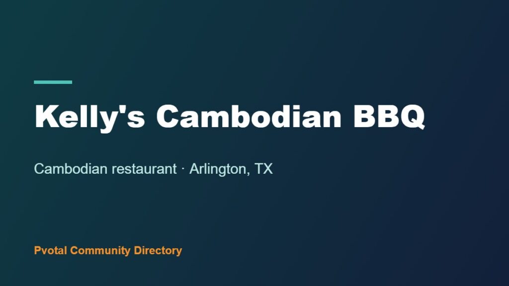 Kelly's Cambodian BBQ