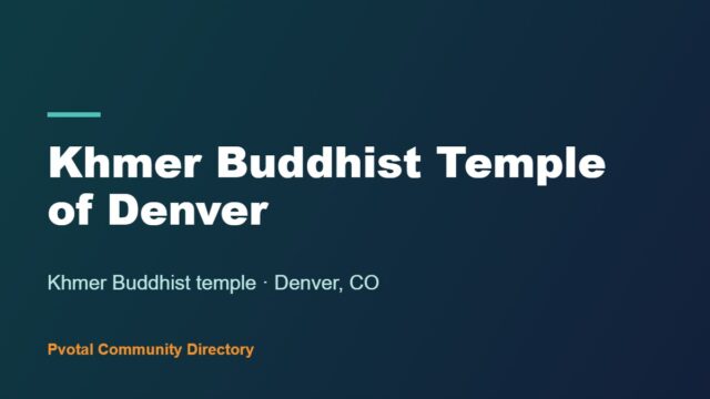 Khmer Buddhist Temple of Denver