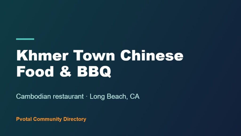Khmer Town Chinese Food & BBQ