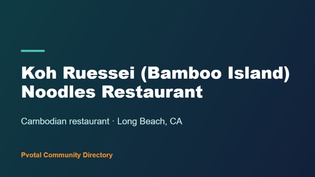 Koh Ruessei (Bamboo Island) Noodles Restaurant
