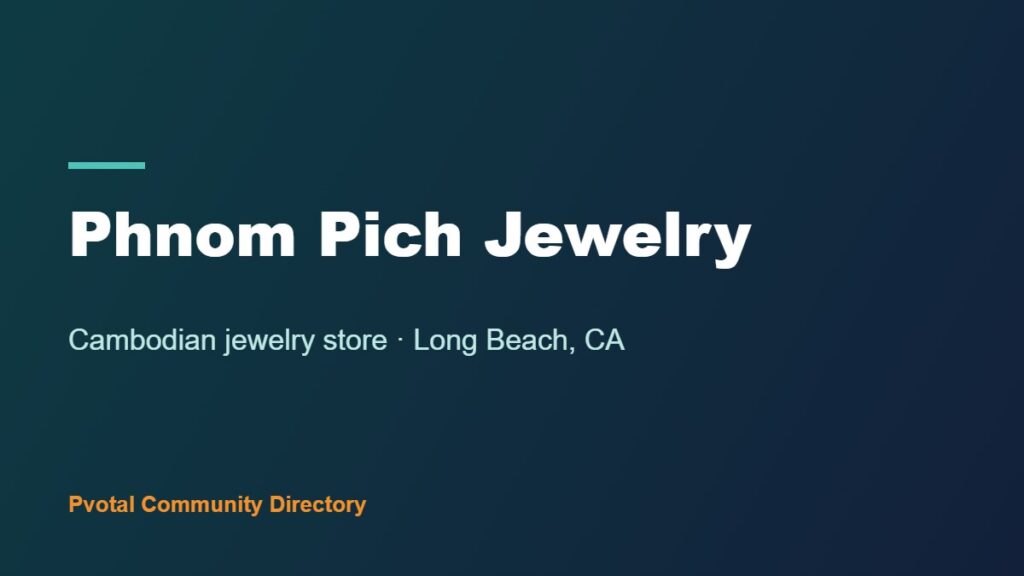 Phnom Pich Jewelry