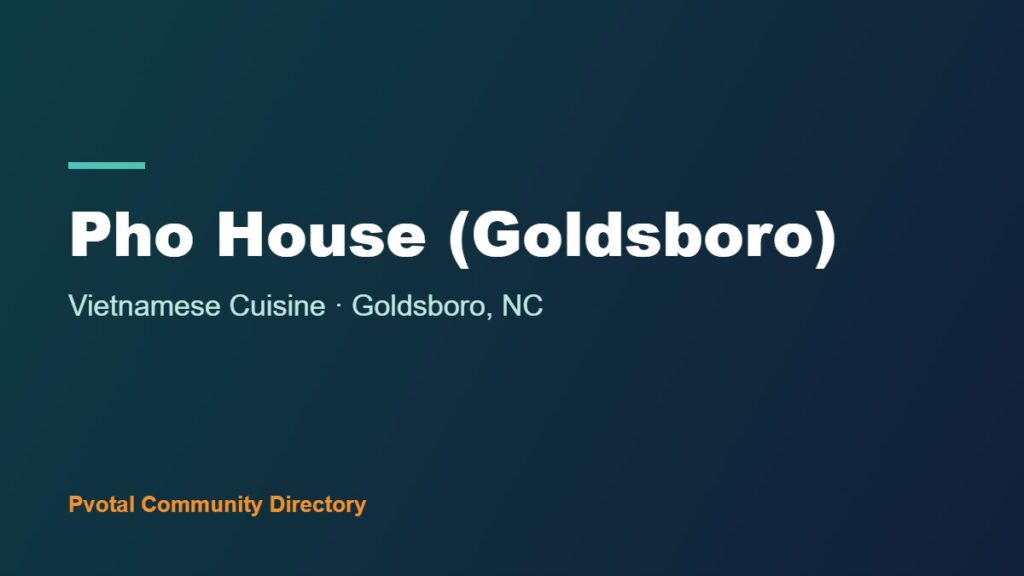 Pho House (Goldsboro)