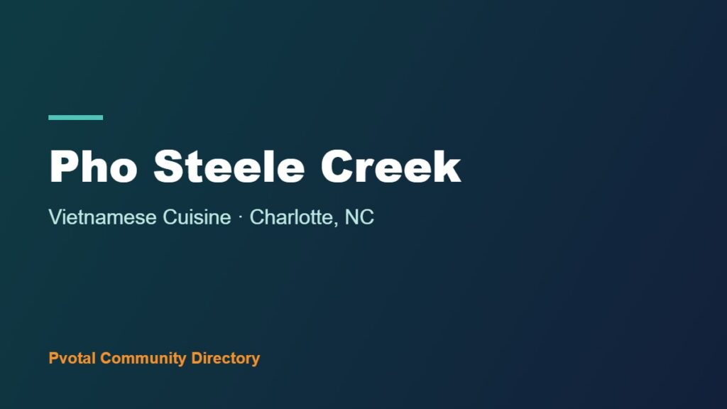 Pho Steele Creek