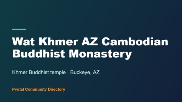 Wat Khmer AZ Cambodian Buddhist Monastery