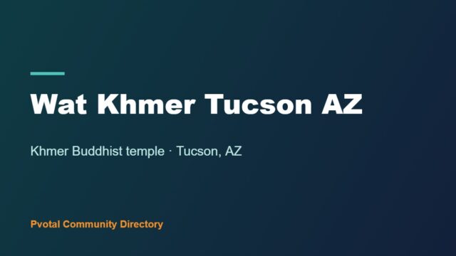 Wat Khmer Tucson AZ