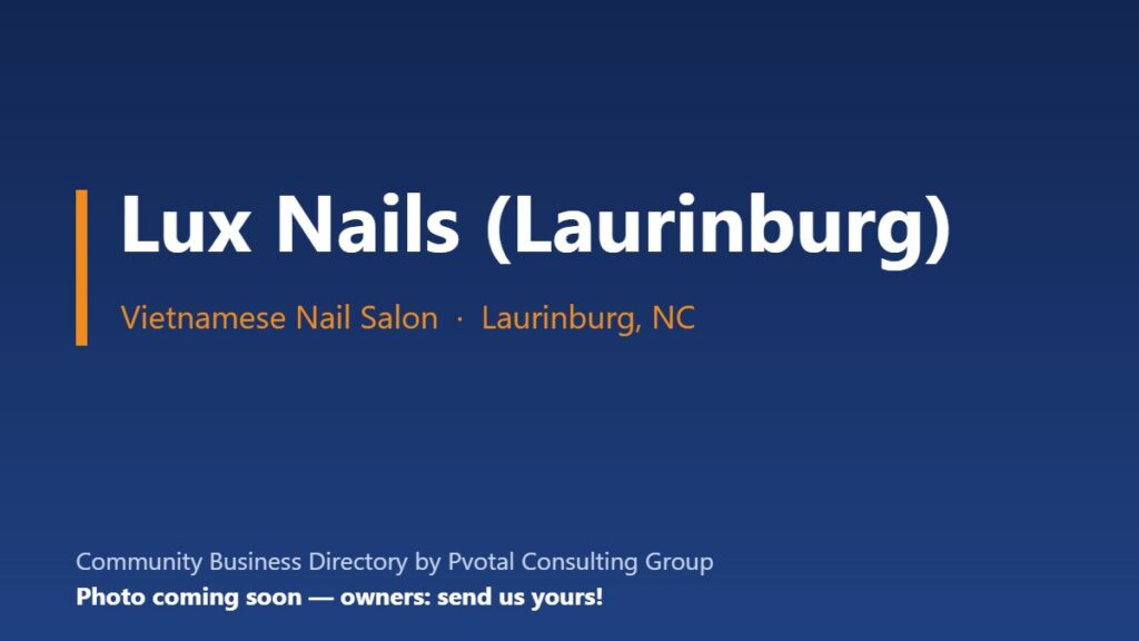 Lux Nails (Laurinburg)