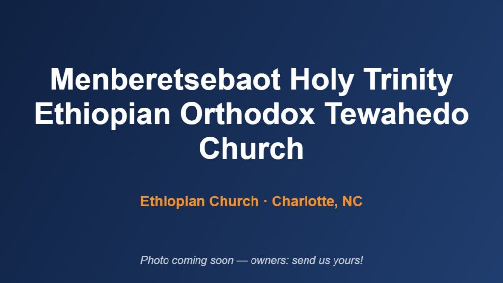 menberetsebaot-holy-trinity-ethiopian-orthodox-tewahedo-church-placeholder