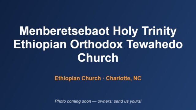 menberetsebaot-holy-trinity-ethiopian-orthodox-tewahedo-church-placeholder