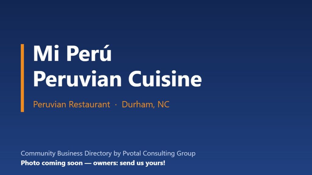 Mi Perú Peruvian Cuisine (Durham)