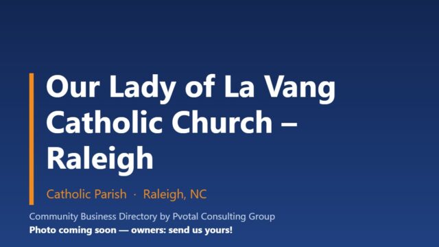 Our Lady of La Vang Catholic Church – Raleigh