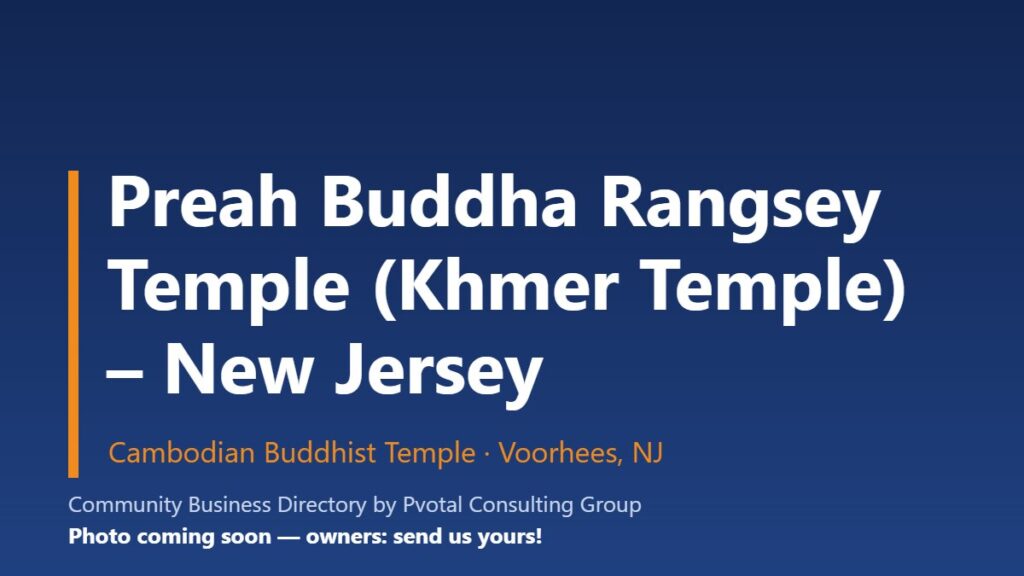 Preah Buddha Rangsey Temple (Khmer Temple) – New Jersey