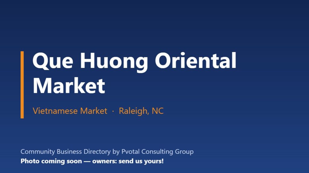 Que Huong Oriental Market
