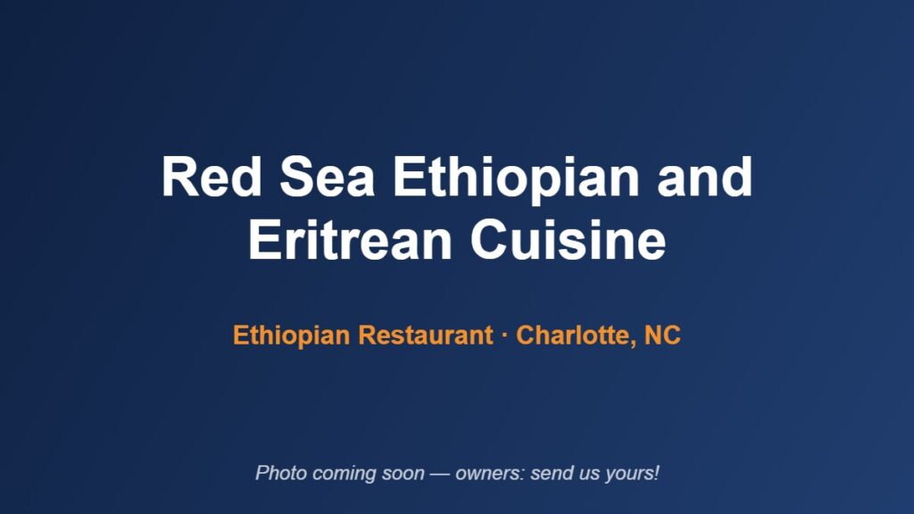 Red Sea Ethiopian and Eritrean Cuisine