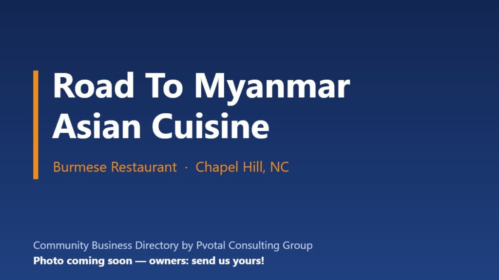 Road To Myanmar Asian Cuisine