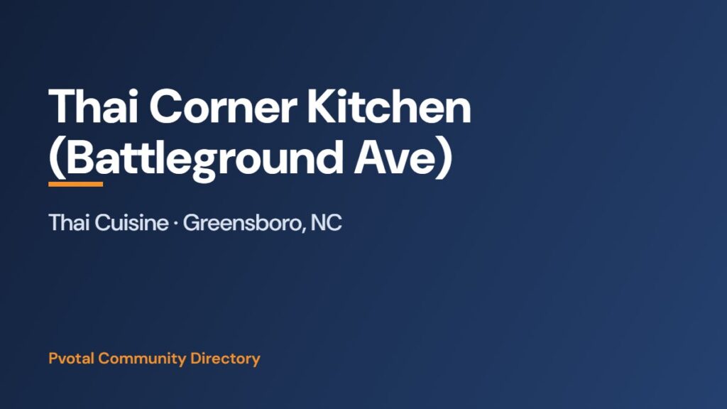 Thai Corner Kitchen (Battleground Ave)