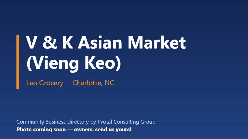 V & K Asian Market (Vieng Keo)