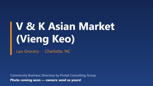 V & K Asian Market (Vieng Keo)