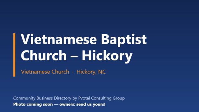 Vietnamese Baptist Church – Hickory