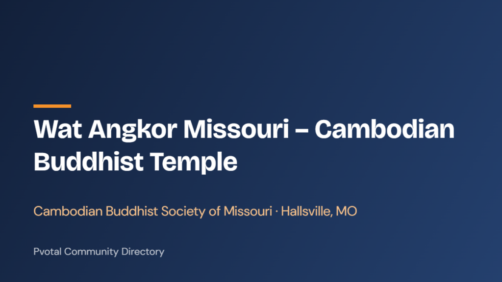 wat-angkor-missouri-cambodian-buddhist-temple