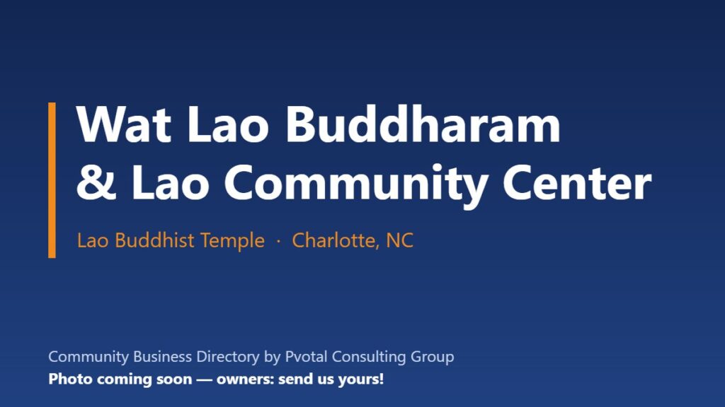Wat Lao Buddharam & Lao Community Center